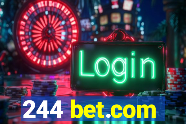 244 bet.com